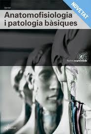 (CAT).(19).ANATOMOFISIOLOGIA I PATOLOGIA BASIQUES. | 9788417872014 | V.V.A.A. | Llibreria Online de Tremp