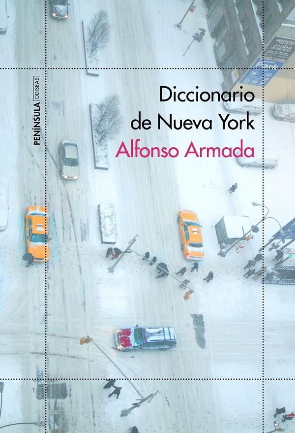 DICCIONARIO DE NUEVA YORK | 9788499426129 | ARMADA RODRÍGUEZ, ALFONSO | Llibreria Online de Tremp