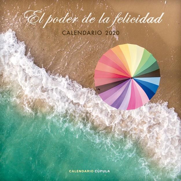 CALENDARIO EL PODER DE LA FELICIDAD 2020 | 9788448026103 | AA. VV. | Llibreria Online de Tremp