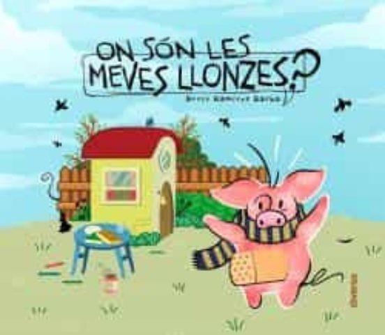 ON SON LES MEVES LLONZES? | 9788418087097 | BORIS RAMIREZ BARBA