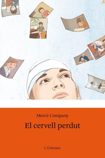 CERVELL PERDUT, EL | 9788492790876 | COMPANY, MERCE | Llibreria Online de Tremp