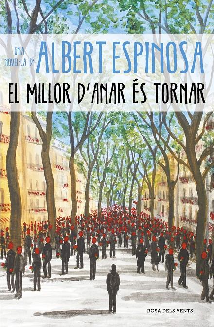 EL MILLOR D'ANAR ÉS TORNAR | 9788417627232 | ESPINOSA, ALBERT | Llibreria Online de Tremp