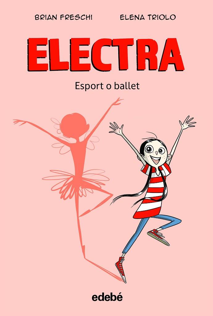 ELECTRA. ESPORT O BALLET | 9788468363905 | FRESCHI, BRIAN | Llibreria Online de Tremp
