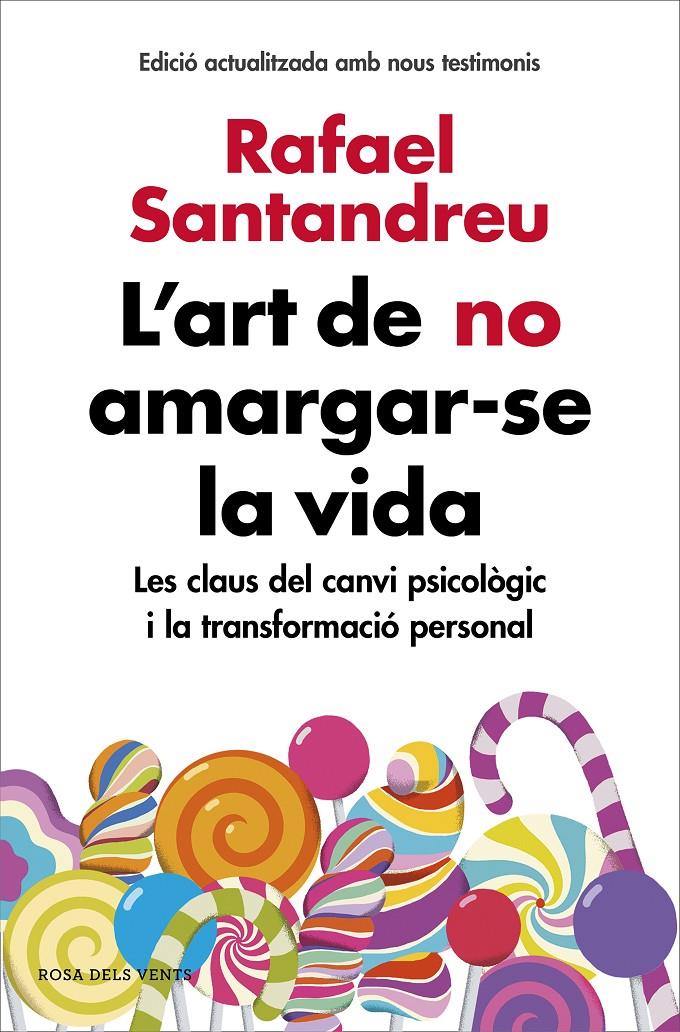 L'ART DE NO AMARGAR-SE LA VIDA (EDICIÓ AMPLIADA I ACTUALITZADA) | 9788416930616 | SANTANDREU, RAFAEL | Llibreria Online de Tremp