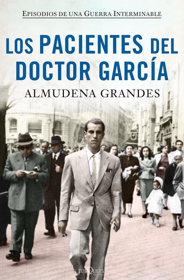 LOS PACIENTES DEL DOCTOR GARCÍA | 9788490664469 | GRANDES, ALMUDENA | Llibreria Online de Tremp