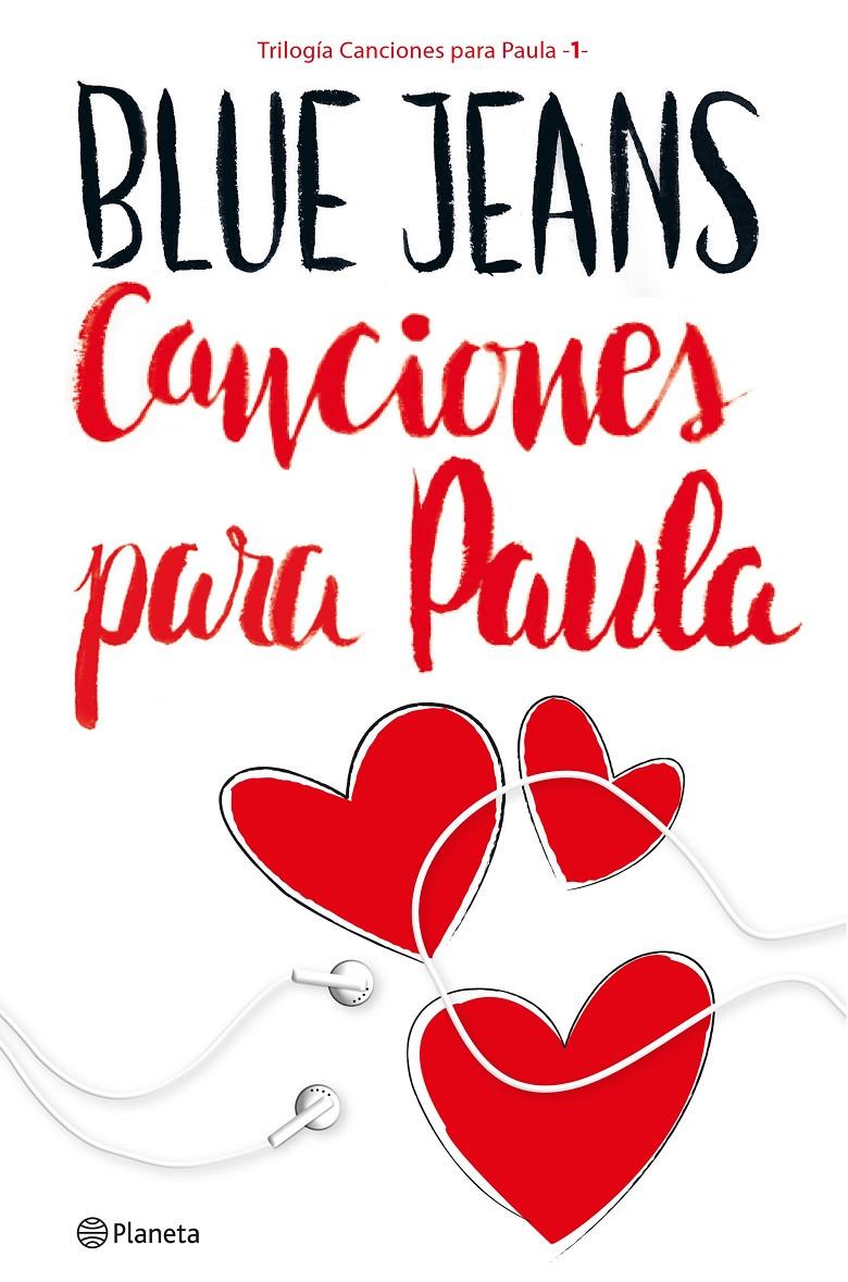 CANCIONES PARA PAULA (TRILOGÍA CANCIONES PARA PAULA 1) | 9788408161622 | BLUE JEANS | Llibreria Online de Tremp