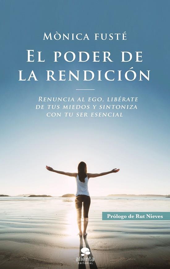 EL PODER DE LA RENDICIÓN | 9788417568801 | FUSTÉ, MÓNICA