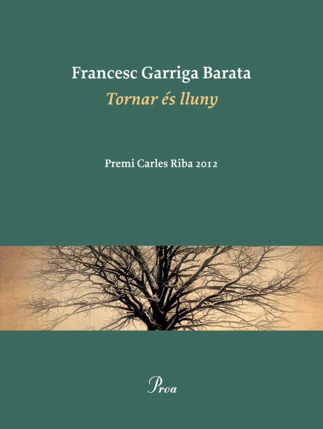 TORNAR ÉS LLUNY | 9788475883519 | GARRIGA BARATA, FRANCESC | Llibreria Online de Tremp