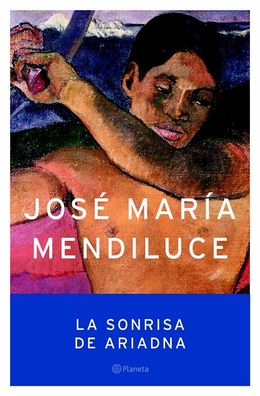 SONRISA DE ARIADNA, LA | 9788408059394 | MENDILUCE, JOSE MARIA