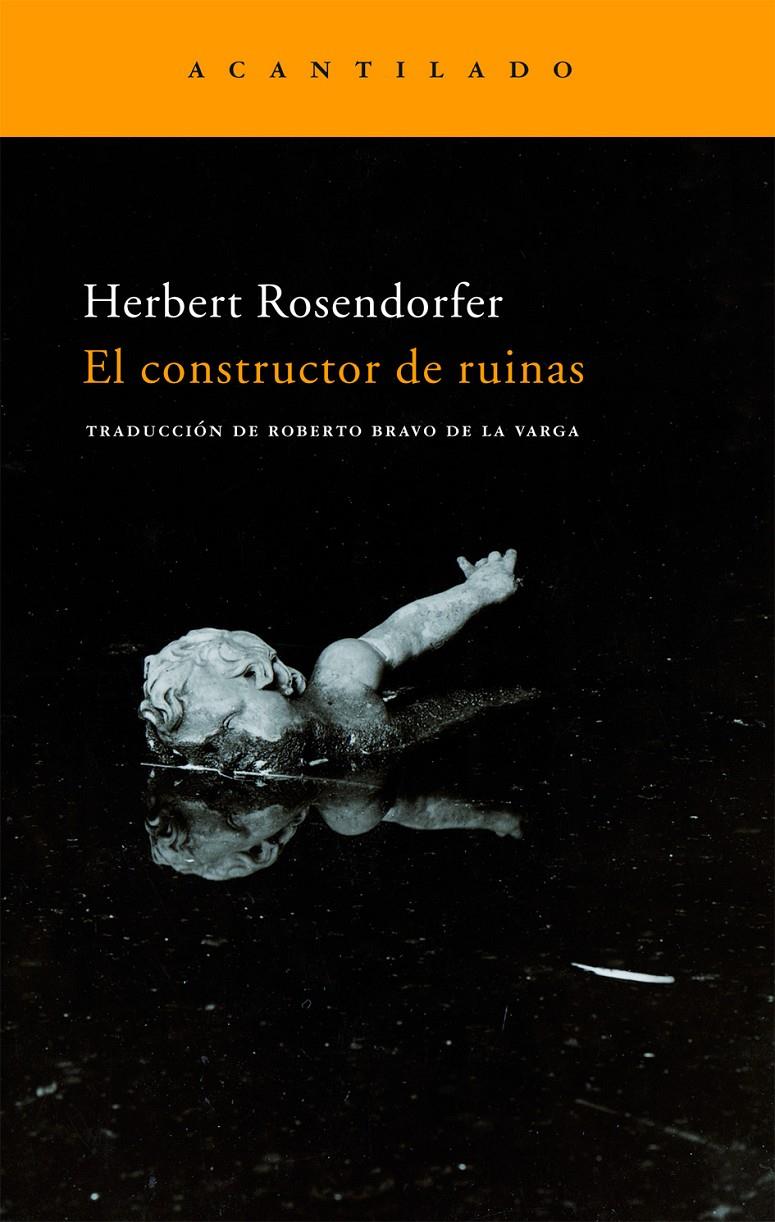 CONSTRUCTOR DE RUINAS, EL | 9788496834231 | ROSENDORFER, HERNERT | Llibreria Online de Tremp