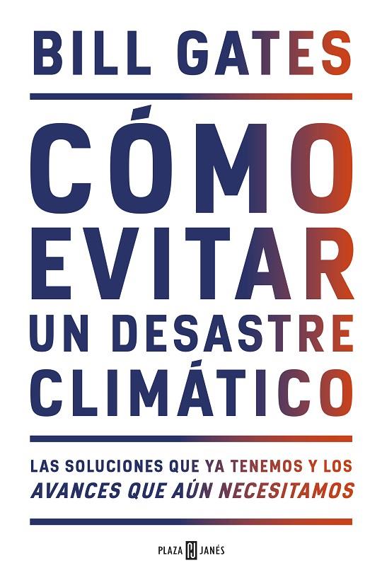 CÓMO EVITAR UN DESASTRE CLIMÁTICO | 9788401025167 | GATES, BILL | Llibreria Online de Tremp