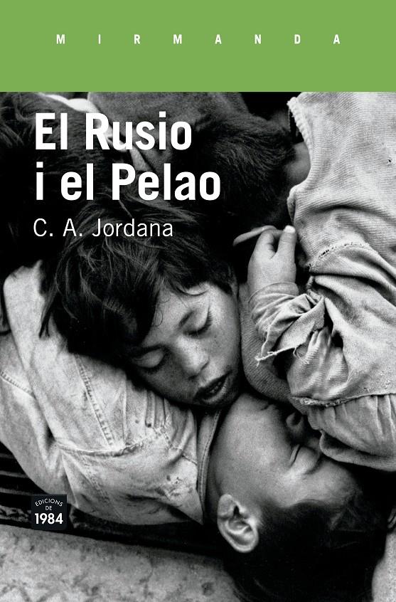 EL RUSIO I EL PELAO | 9788416987207 | JORDANA I MAYANS, CÈSAR-AGUST | Llibreria Online de Tremp
