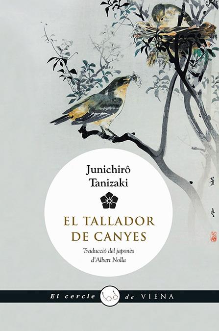 EL TALLADOR DE CANYES | 9788483308516 | TANIZAKI, JUNICHIRÔ | Llibreria Online de Tremp