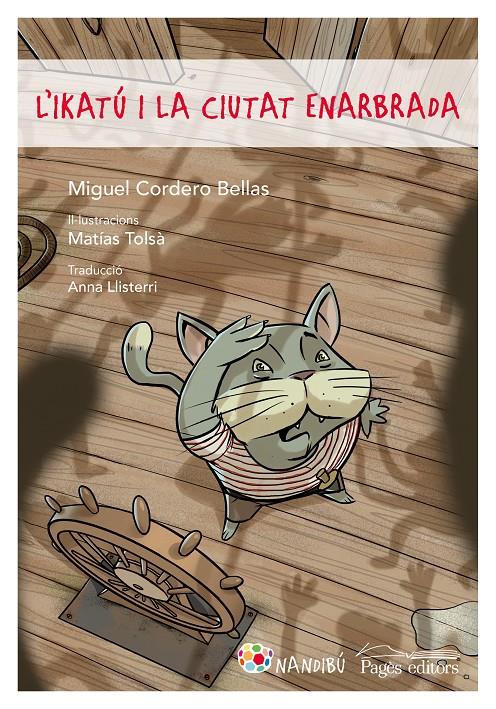 L'IKATÚ I LA CIUTAT ENARBRADA | 9788413030258 | CORDERO BELLAS, MIGUEL | Llibreria Online de Tremp