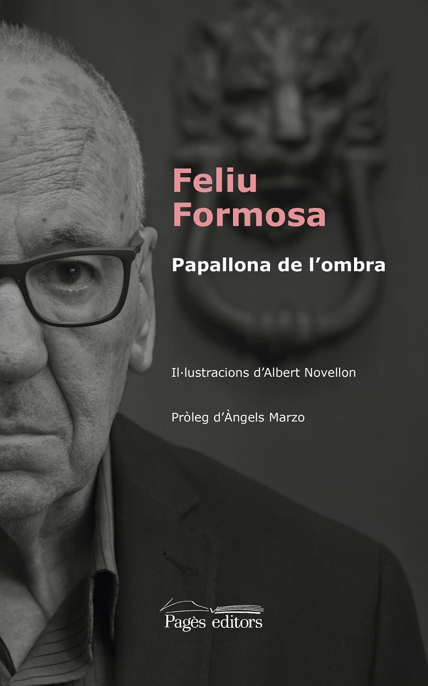 PAPALLONA DE L'OMBRA | 9788499759203 | FORMOSA TORRES, FELIU/NOVELLON CASABON, ALBERT | Llibreria Online de Tremp