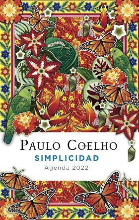 SIMPLICIDAD (AGENDA COELHO 2022) | 9788408241546 | COELHO, PAULO | Llibreria Online de Tremp