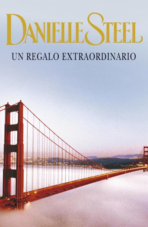 REGALO EXTRAORDINARIO, UN | 9788401382994 | STEEL, DANIELLE