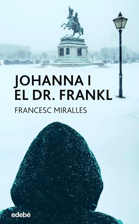 JOHANNA I EL DOCTOR FRANKL | 9788468363936 | MIRALLES CONTIJOCH, FRANCESC | Llibreria Online de Tremp