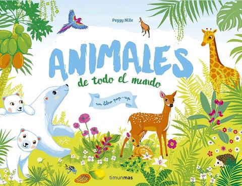ANIMALES DE TODO EL MUNDO | 9788408170587 | NILLE, PEGGY | Llibreria Online de Tremp