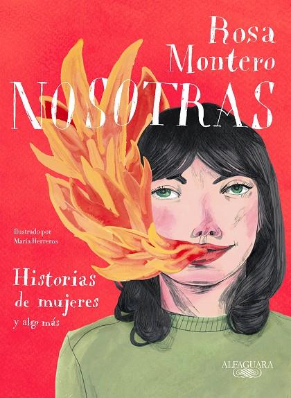 NOSOTRAS. HISTORIAS DE MUJERES Y ALGO MÁS | 9788420433349 | MONTERO, ROSA | Llibreria Online de Tremp