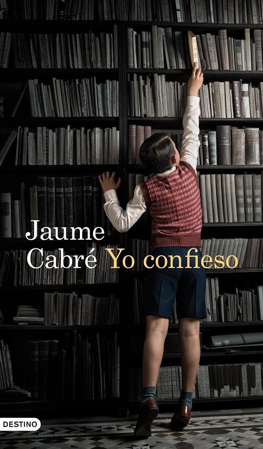 YO CONFIESO | 9788423345083 | CABRÉ, JAUME | Llibreria Online de Tremp