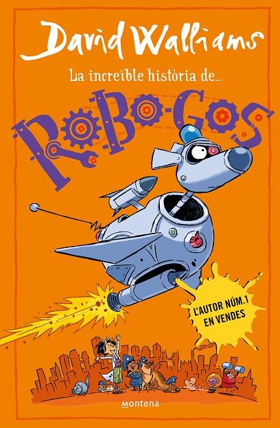 ROBO-GOS (SERIE DAVID WALLIAMS) | 9788419848895 | WALLIAMS, DAVID | Llibreria Online de Tremp