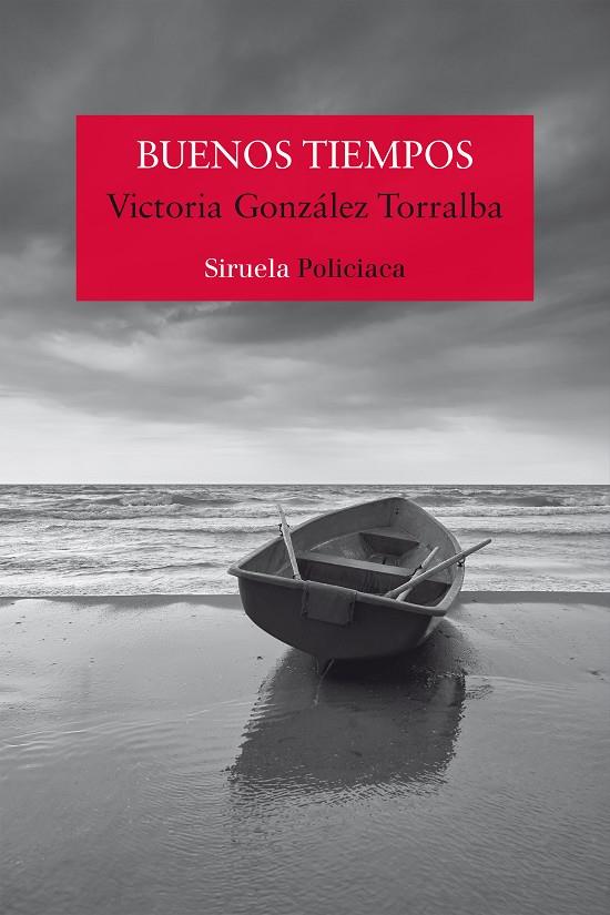 BUENOS TIEMPOS | 9788419419880 | GONZÁLEZ TORRALBA, VICTORIA | Llibreria Online de Tremp