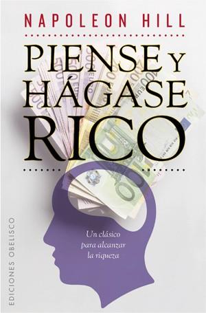 PIENSE Y HÁGASE RICO | 9788497778213 | HILL, NAPOLEON | Llibreria Online de Tremp