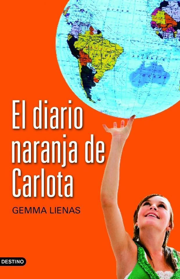 DIARIO NARANJA DE LA CARLOTA, EL | 9788408104407 | LIENAS, GEMMA | Llibreria Online de Tremp
