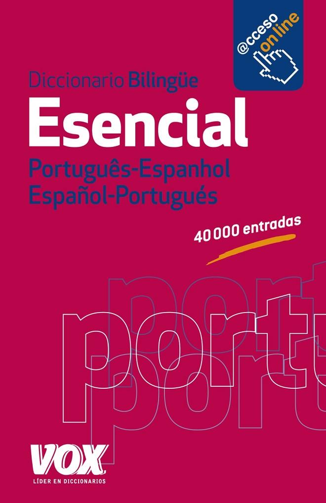 DICCIONARIO ESENCIAL PORTUGUÊS- ESPANHOL / ESPAÑOL-PORTUGUÉS | 9788499740799 | VOX EDITORIAL
