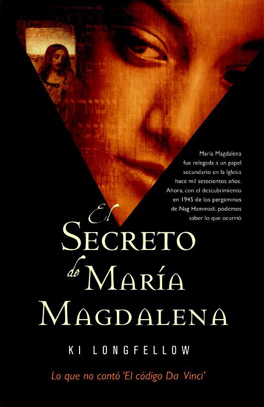 SECRETO DE MARIA MAGDALENA, EL | 9788498002935 | LONGFELLOW, KI