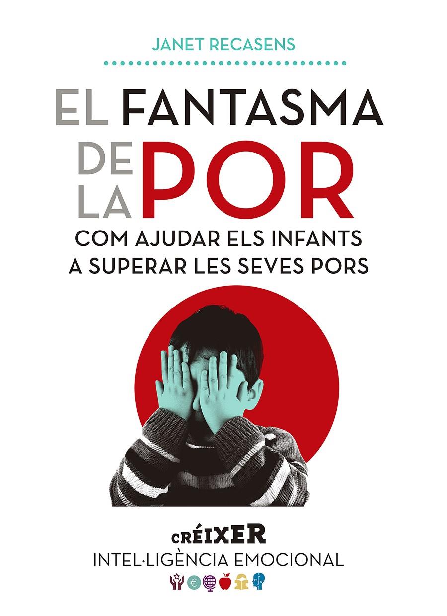 EL FANTASMA DE LA POR | 9788491910633 | RECASENS SELMA, JANET | Llibreria Online de Tremp