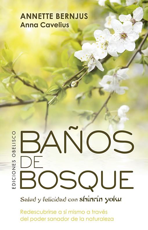 BAÑOS DE BOSQUE | 9788491115625 | BERNJUS, ANNETTE/CAVELIUS, ANNA | Llibreria Online de Tremp