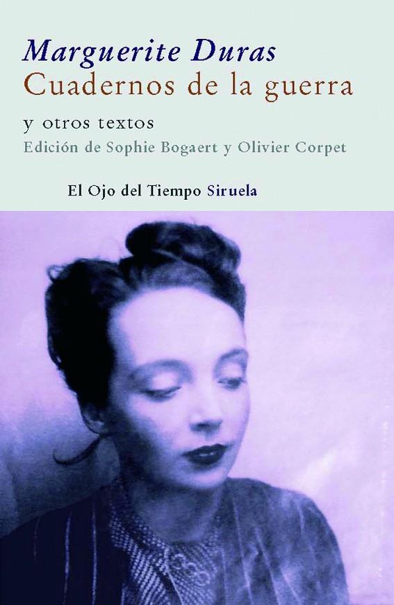 CUADERNOS DE LA GUERRA : Y OTROS TEXTOS | 9788498411096 | DURAS, MARGUERITE (1914-1996) | Llibreria Online de Tremp