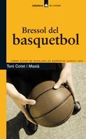 BRESSOL DEL BASQUETBOL | 9788424632892 | COTET I MASIA, TONI | Llibreria Online de Tremp