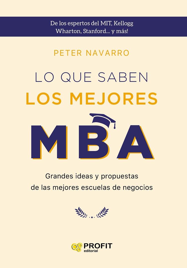 LO QUE SABEN LOS MEJORES MBA. NE | 9788418464294 | NAVARRO, PETER | Llibreria Online de Tremp