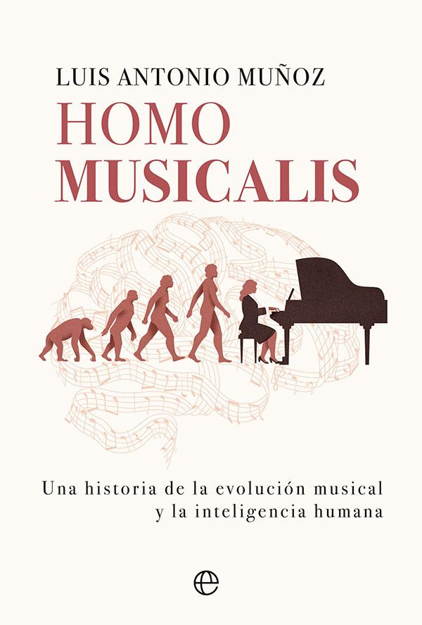 HOMO MUSICALIS | 9788413843612 | MUÑOZ, LUIS ANTONIO | Llibreria Online de Tremp
