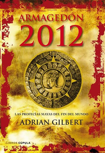 ARMAGEDON 2012 | 9788448068912 | GUILBERT, ADRIAN | Llibreria Online de Tremp