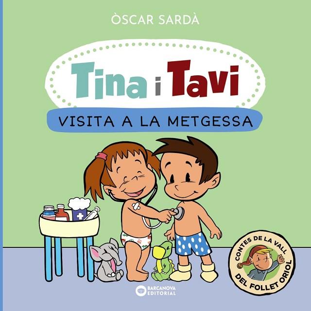 TINA I TAVI. VISITA A LA METGESSA | 9788448959388 | SARDÀ, ÒSCAR | Llibreria Online de Tremp