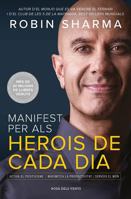MANIFEST PER ALS HEROIS DE CADA DIA | 9788417627645 | SHARMA, ROBIN | Llibreria Online de Tremp
