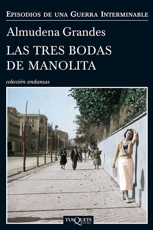 TRES BODAS DE MANOLITA, LAS  | 9788483838457 | GRANDES, ALMUDENA  | Llibreria Online de Tremp
