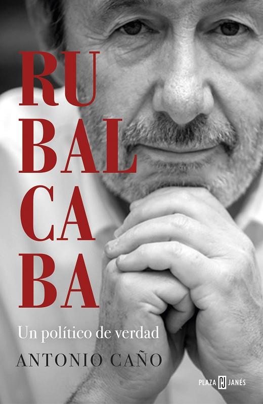 RUBALCABA | 9788401025549 | CAÑO, ANTONIO | Llibreria Online de Tremp