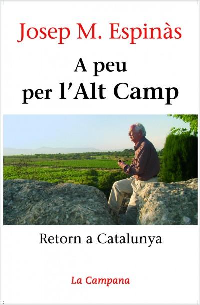 A PEU PER L'ALT CAMP | 9788496735019 | ESPINAS, JOSEP M. | Llibreria Online de Tremp
