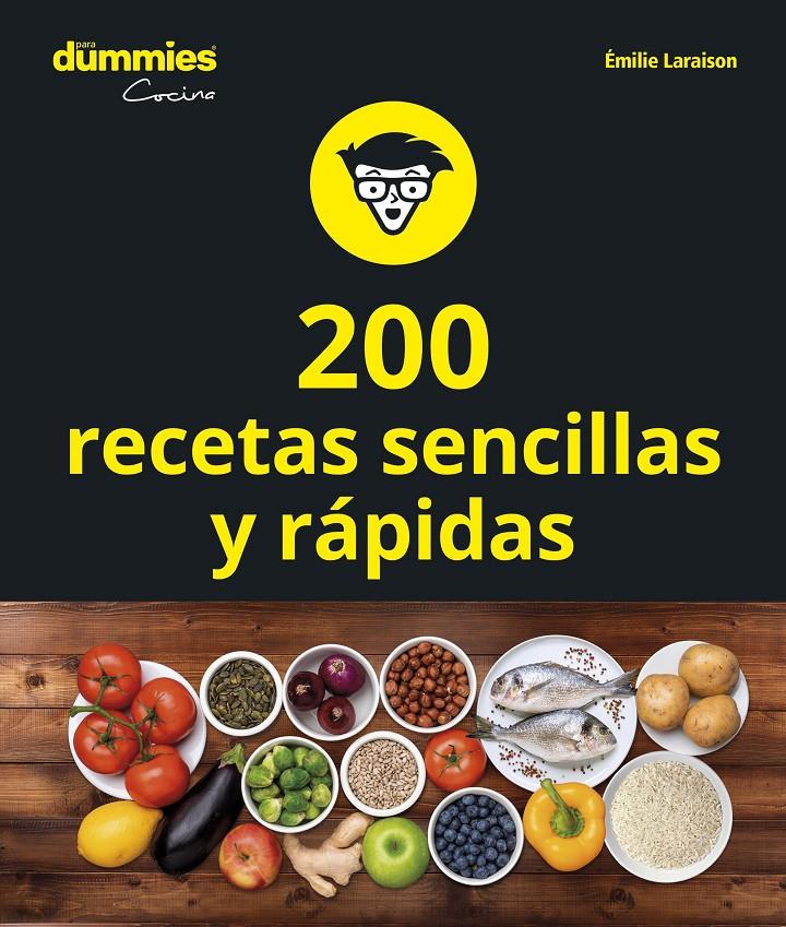 200 RECETAS SENCILLAS Y RÁPIDAS | 9788432905612 | LARAISON, EMILIE