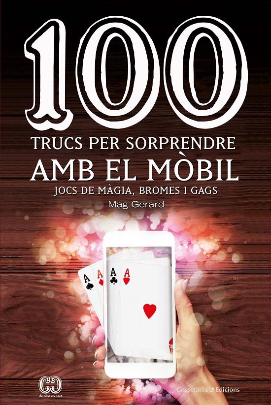 100 TRUCS PER SORPRENDRE AMB EL MÒBIL | 9788490347935 | ESCARRÉ CABRÉ, GERARD | Llibreria Online de Tremp