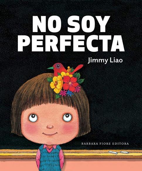 NO SOY PERFECTA | 9788415208259 | LIAO, JIMMY | Llibreria Online de Tremp