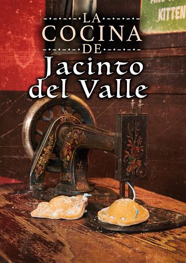 LA COCINA DE JACINTO DEL VALLE | 9788417113810 | DEL VALLE PÉREZ, JACINTO | Llibreria Online de Tremp