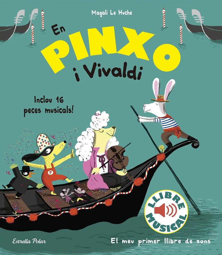 EN PINXO I VIVALDI. LLIBRE MUSICAL | 9788491374305 | LE HUCHE, MAGALI | Llibreria Online de Tremp