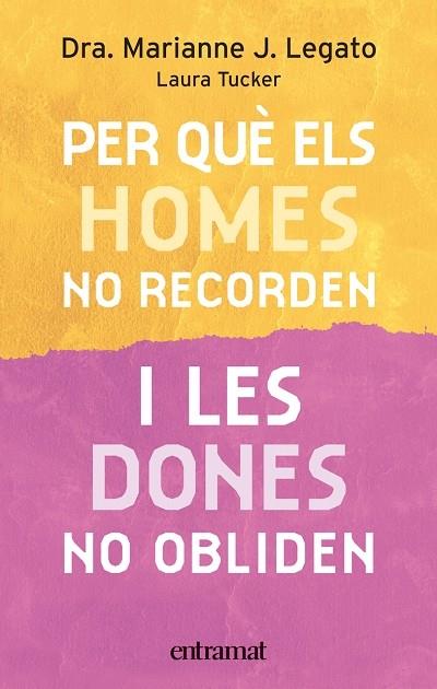 PER QUE HOMES NO RECORDEN I DONES NO OBLIDEN | 9788493475468 | LEGATO, MARIANNE J.; TUCKER, LAURA | Llibreria Online de Tremp