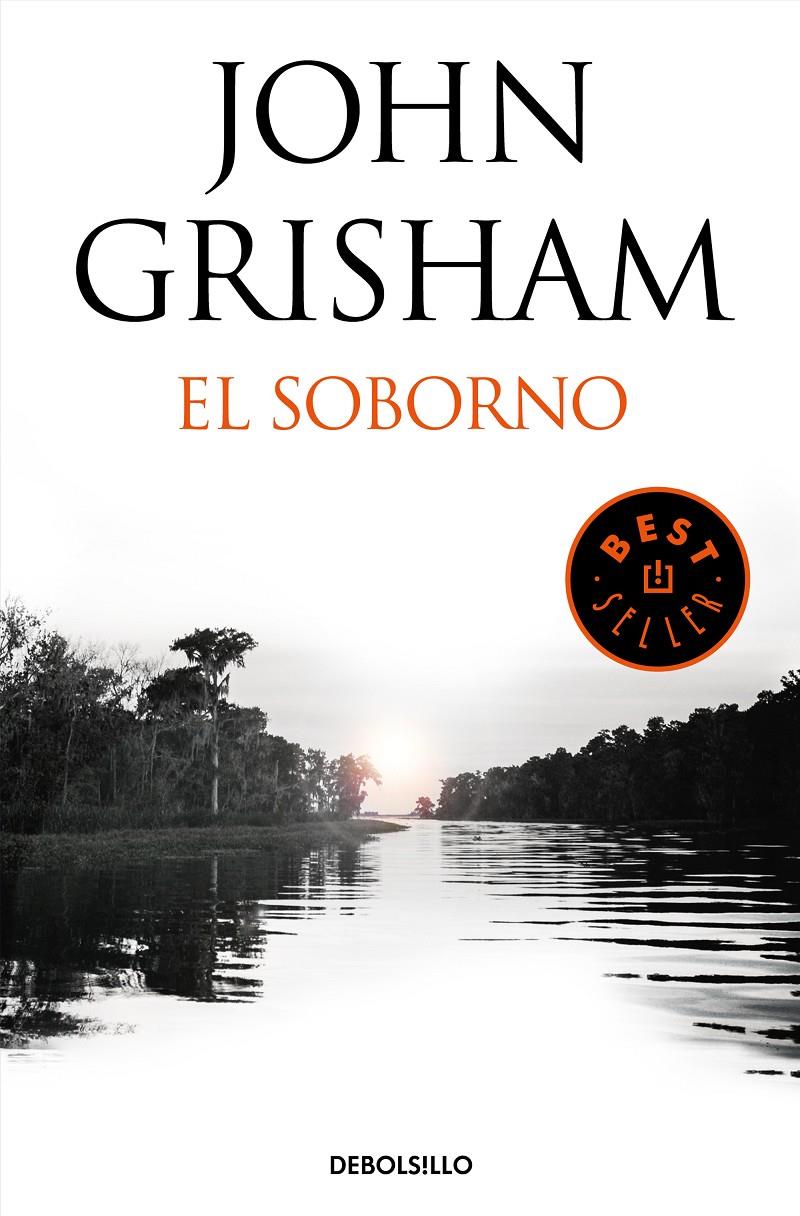 EL SOBORNO  | 9788466347457 | GRISHAM, JOHN | Llibreria Online de Tremp